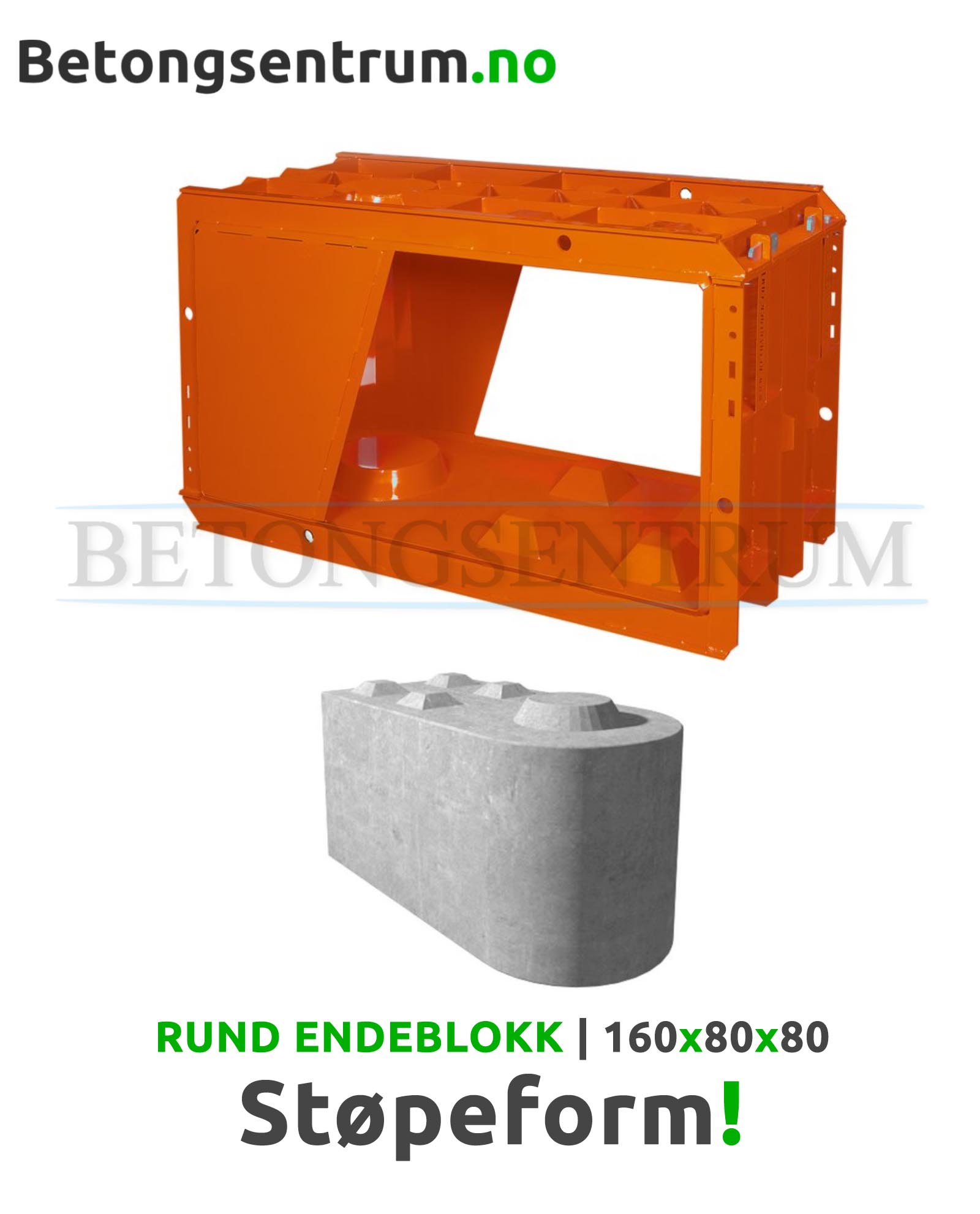 Støpeform Rund Endeblokk