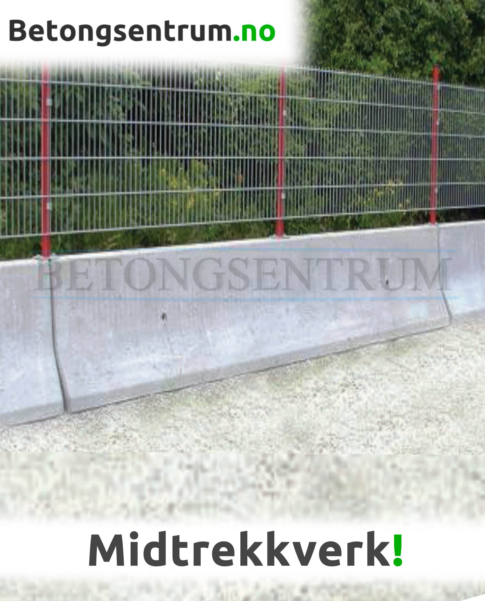 Midtrekkverk i betong