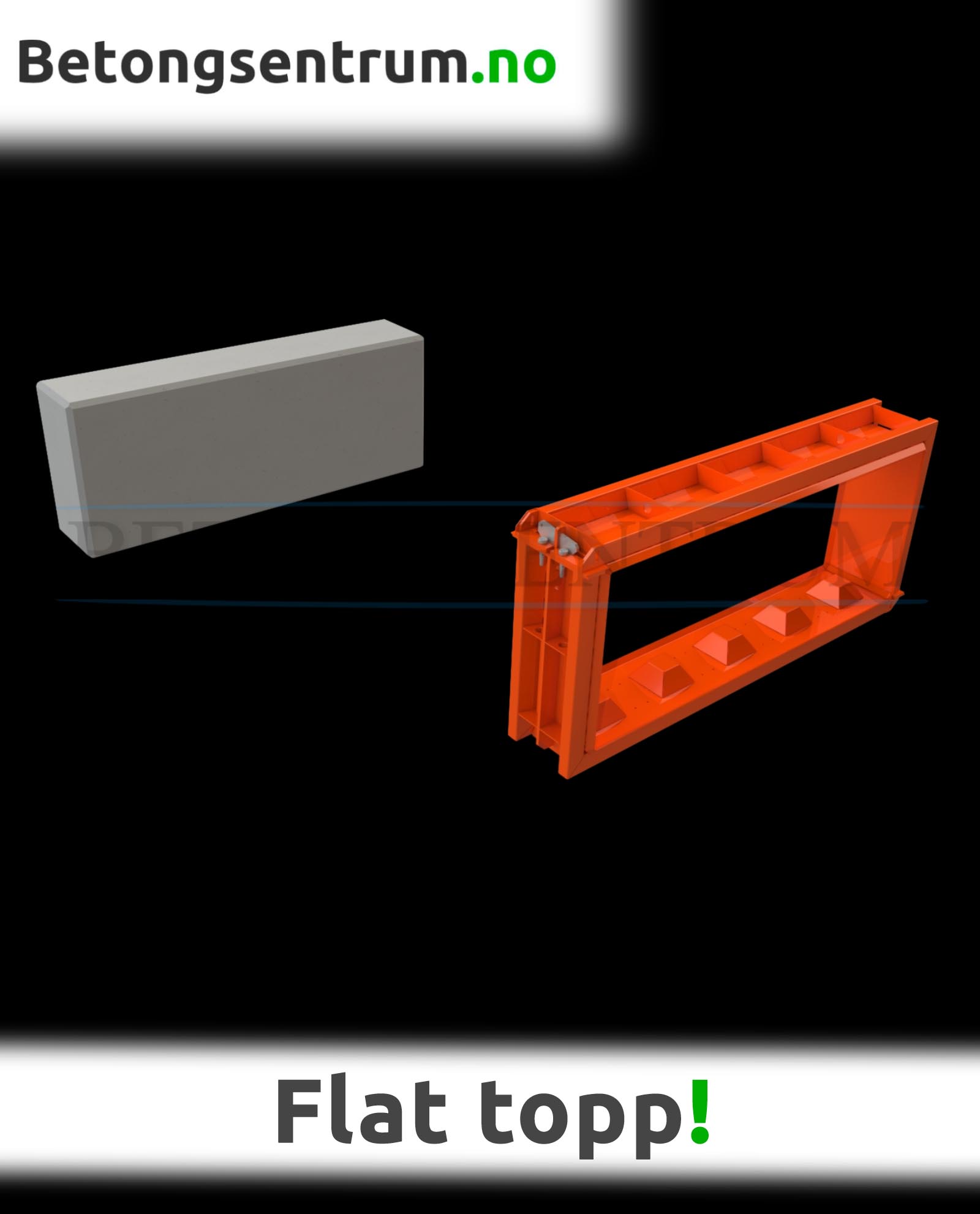 Støpeform med flat topp